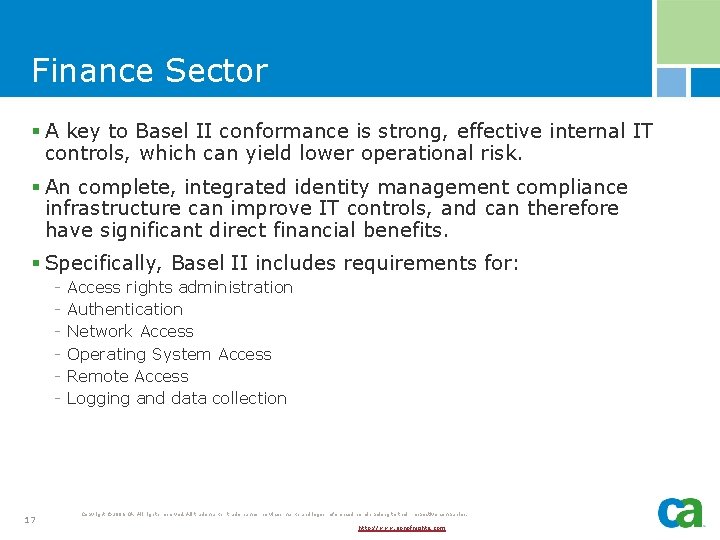 Finance Sector § A key to Basel II conformance is strong, effective internal IT