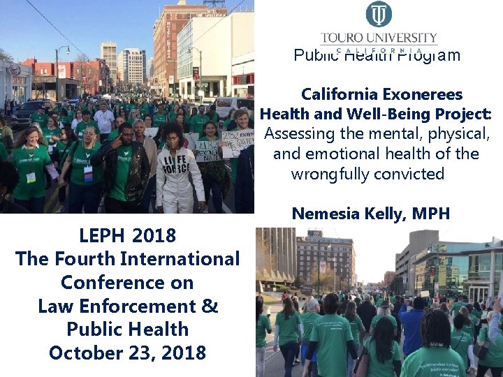 Public Health Program California Exonerees Health and Well-Being Project: Assessing the mental, physical, and