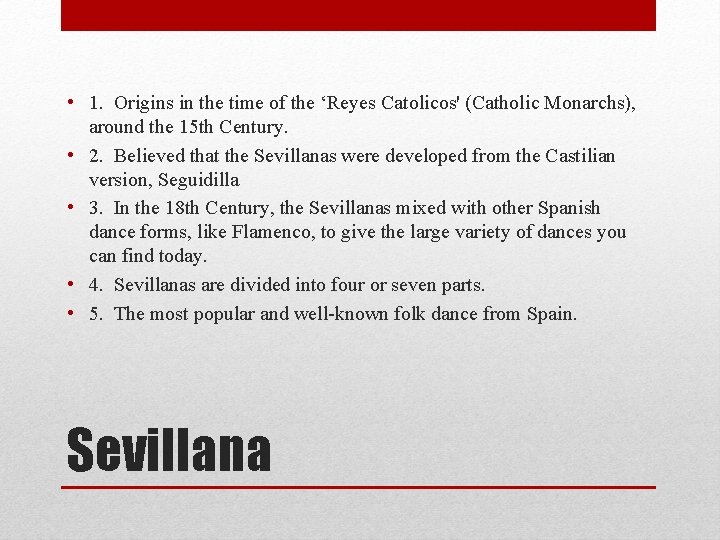  • 1. Origins in the time of the ‘Reyes Catolicos' (Catholic Monarchs), around