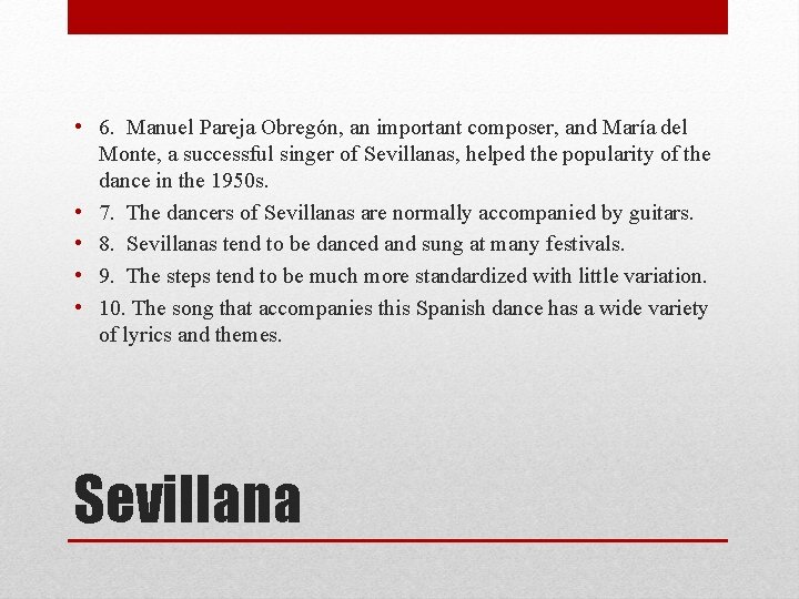  • 6. Manuel Pareja Obregón, an important composer, and María del Monte, a