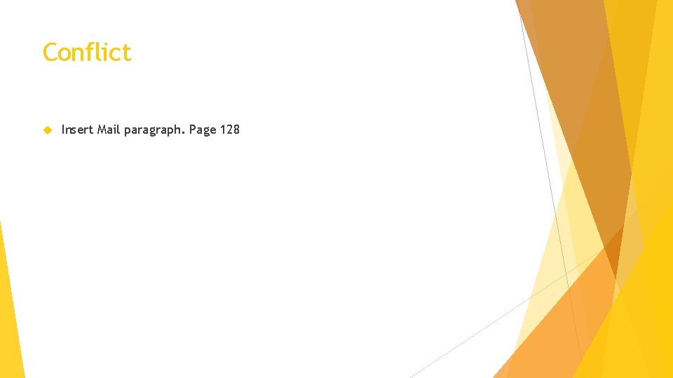 Conflict Insert Mail paragraph. Page 128 