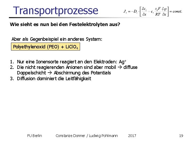 Transportprozesse Wie sieht es nun bei den Festelektrolyten aus? Aber als Gegenbeispiel ein anderes