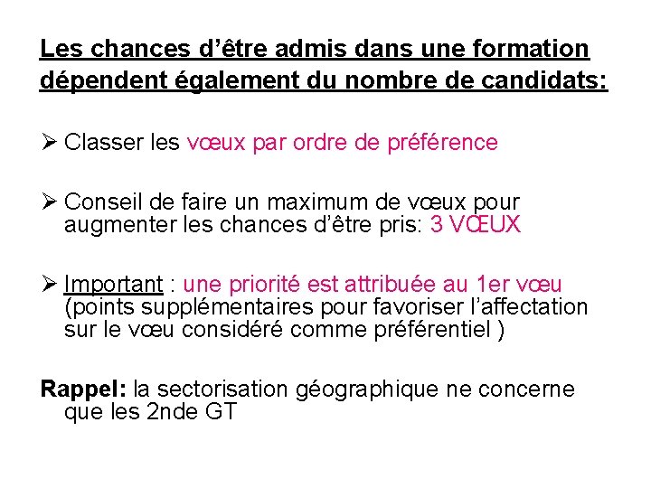 Les chances d’être admis dans une formation dépendent également du nombre de candidats: Classer