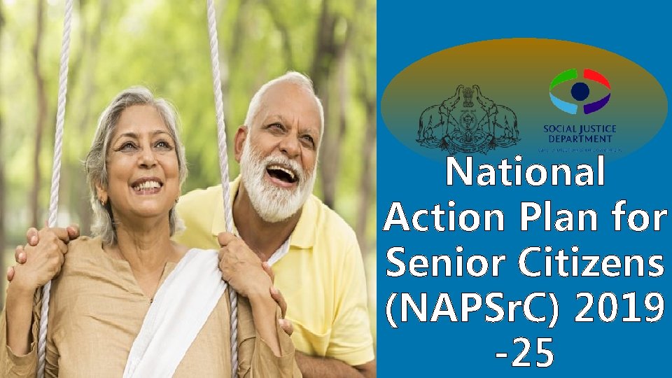 National Action Plan for Senior Citizens (NAPSr. C) 2019 -25 