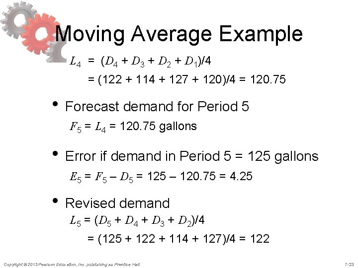 Moving Average Example L 4 = (D 4 + D 3 + D 2 Moving Average Example L 4 = (D 4 + D 3 + D 2
