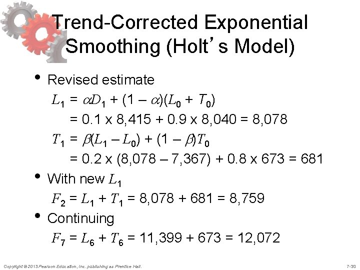 Trend-Corrected Exponential Smoothing (Holt’s Model) • Revised estimate • • L 1 = a. Trend-Corrected Exponential Smoothing (Holt’s Model) • Revised estimate • • L 1 = a.