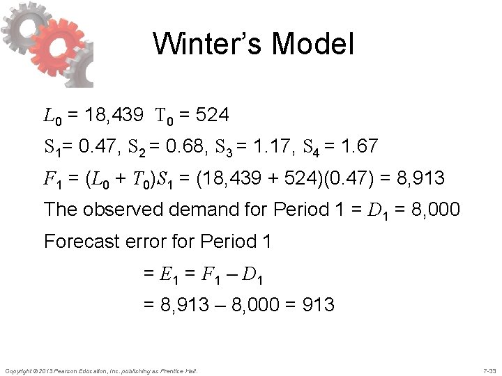 Winter’s Model L 0 = 18, 439 T 0 = 524 S 1= 0. Winter’s Model L 0 = 18, 439 T 0 = 524 S 1= 0.