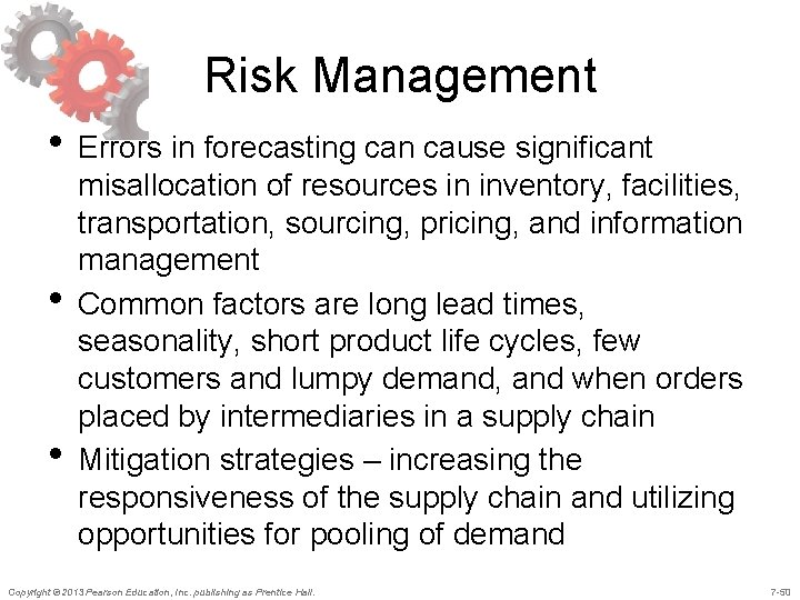 Risk Management • Errors in forecasting can cause significant • • misallocation of resources Risk Management • Errors in forecasting can cause significant • • misallocation of resources