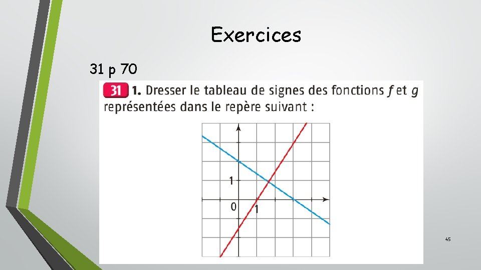 Exercices 31 p 70 45 Exercices 31 p 70 45