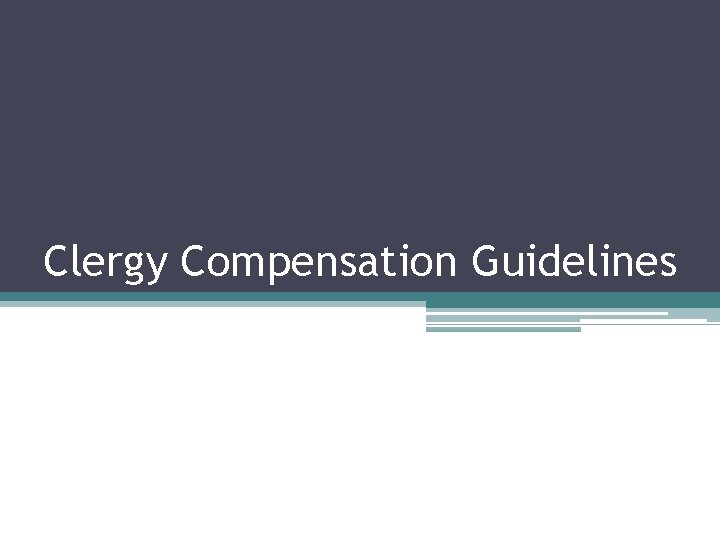 Clergy Compensation Guidelines 