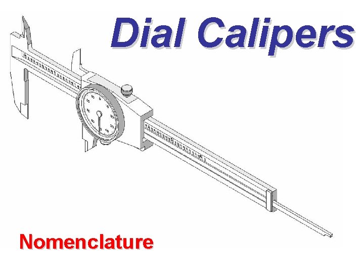 Dial Calipers Nomenclature 