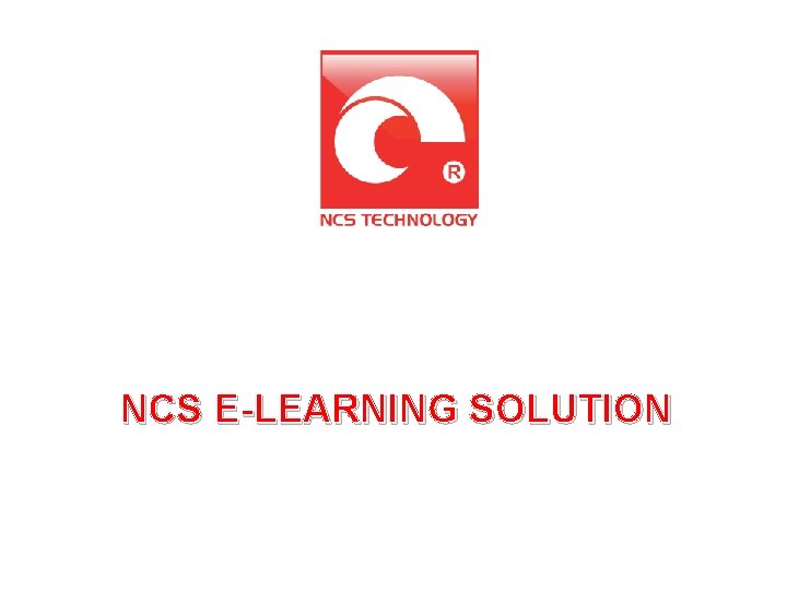 http: //www. hoctructuyen. com. vn NCS E-LEARNING SOLUTION http: //www. hoctructuyen. com. vn NCS E-LEARNING SOLUTION