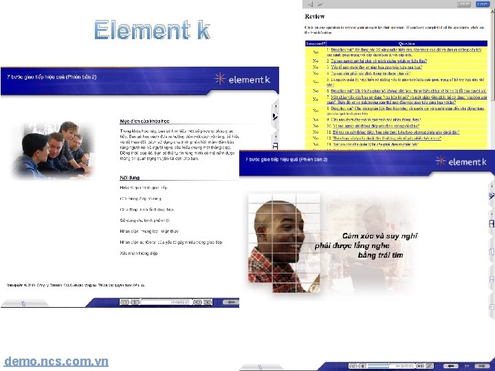 Element k demo. ncs. com. vn Element k demo. ncs. com. vn