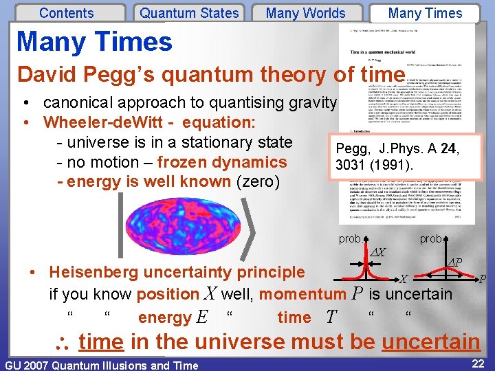 Contents Quantum States Many Worlds Many Times David Pegg’s quantum theory of time •