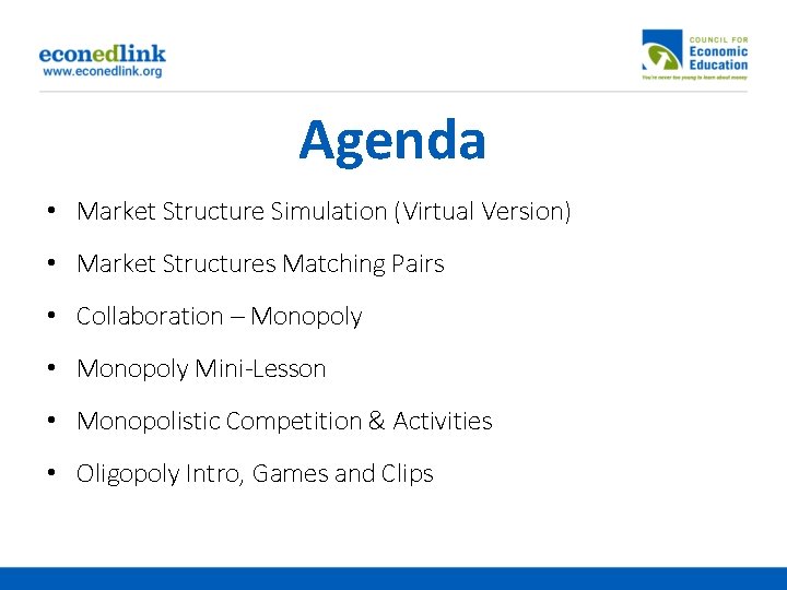 Agenda • Market Structure Simulation (Virtual Version) • Market Structures Matching Pairs • Collaboration