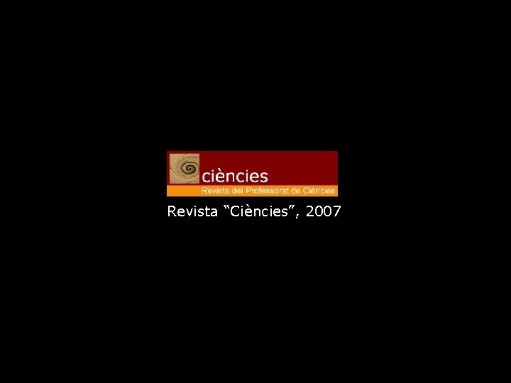 Revista “Ciències”, 2007 