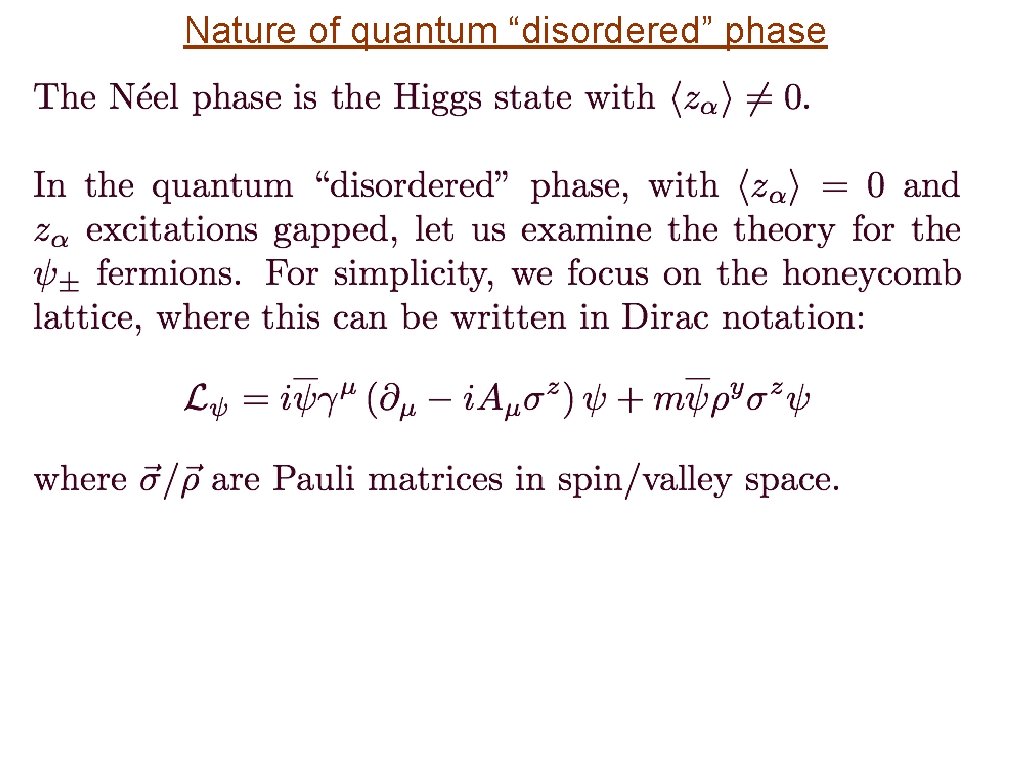 Nature of quantum “disordered” phase 