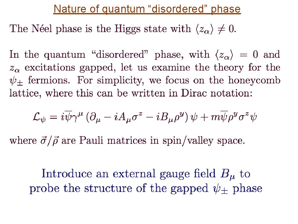 Nature of quantum “disordered” phase 