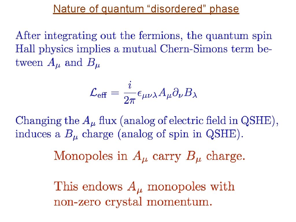 Nature of quantum “disordered” phase 