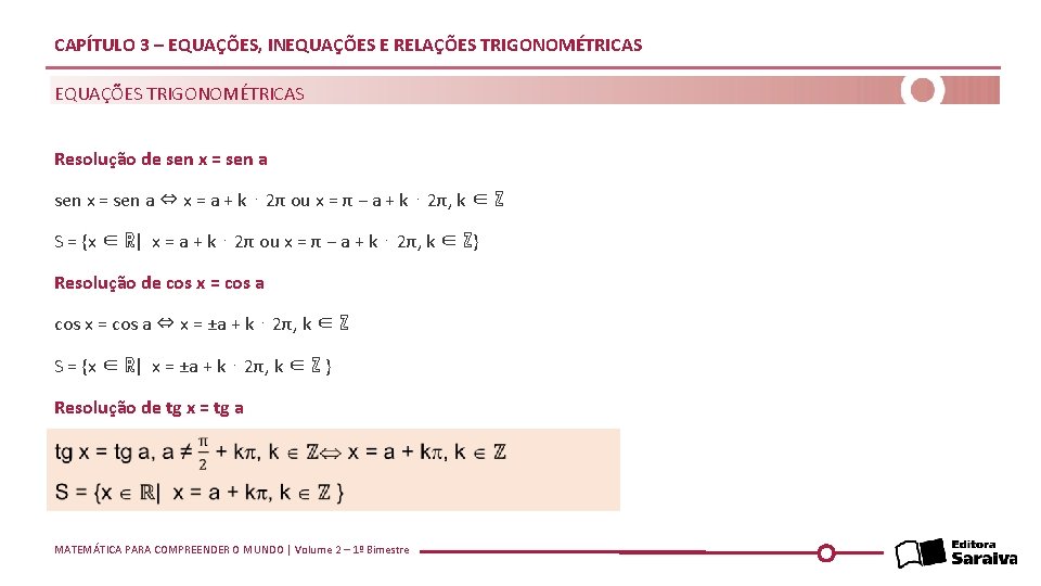 CAPÍTULO 3 – EQUAÇÕES, INEQUAÇÕES E RELAÇÕES TRIGONOMÉTRICAS EQUAÇÕES TRIGONOMÉTRICAS Resolução de sen x