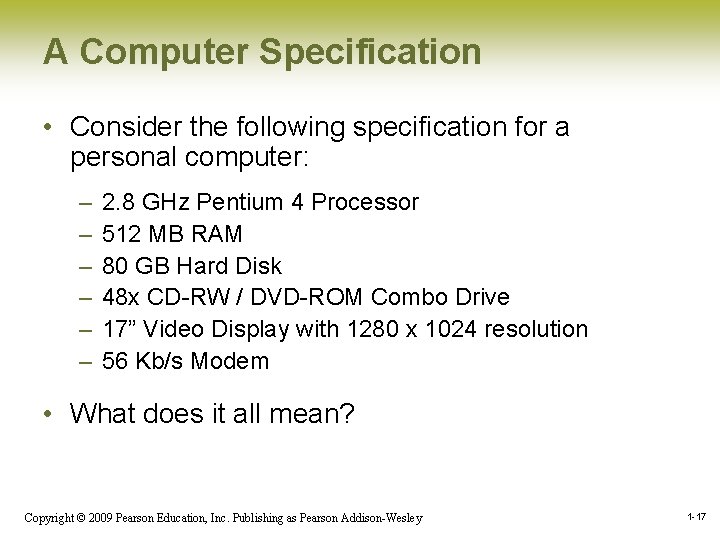 A Computer Specification • Consider the following specification for a personal computer: – – A Computer Specification • Consider the following specification for a personal computer: – –