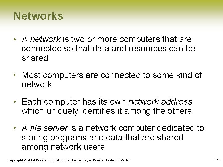 Networks • A network is two or more computers that are connected so that Networks • A network is two or more computers that are connected so that