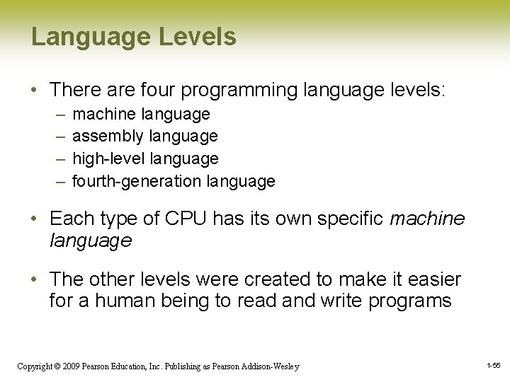 Language Levels • There are four programming language levels: – – machine language assembly Language Levels • There are four programming language levels: – – machine language assembly