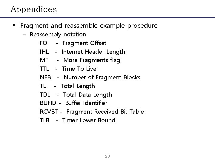 Appendices § Fragment and reassemble example procedure – Reassembly notation FO - Fragment Offset