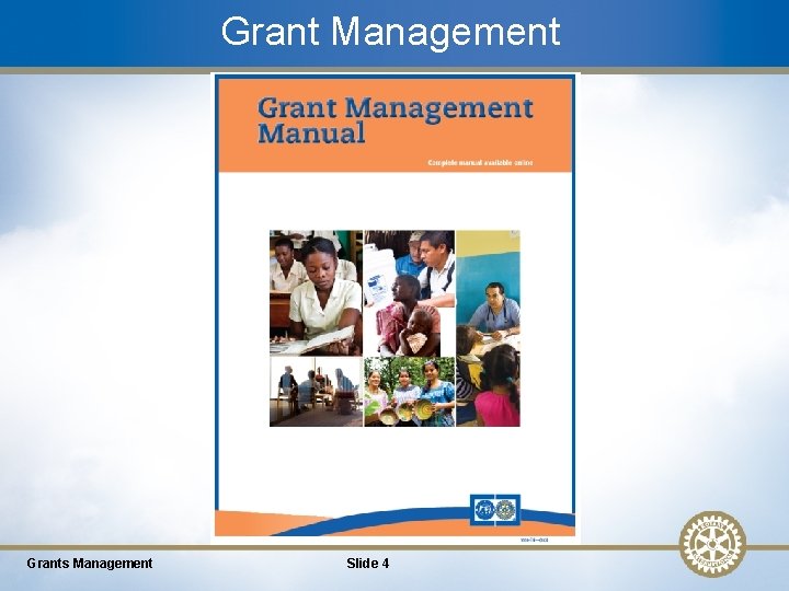 Grant Management Grants Management Slide 4 