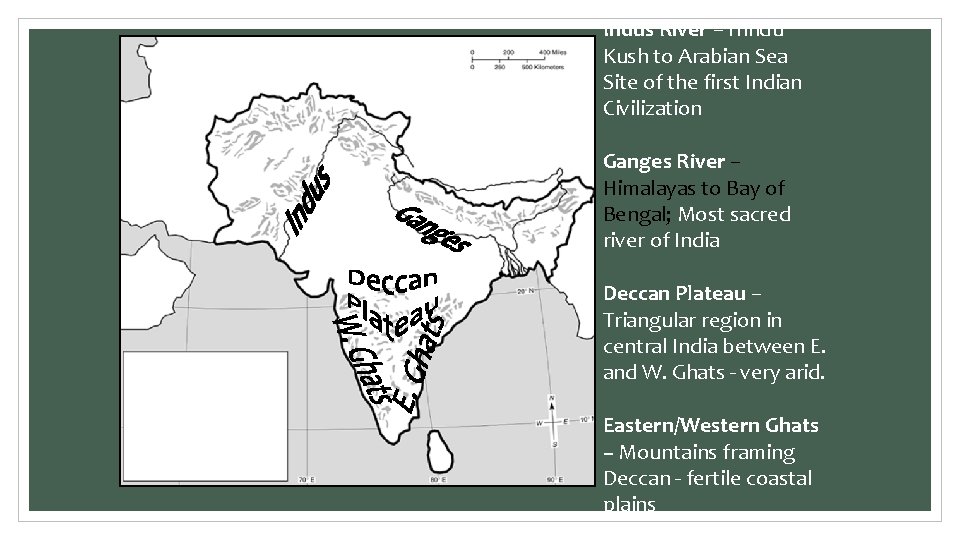 Indus River – Hindu Kush to Arabian Sea Site of the first Indian Civilization