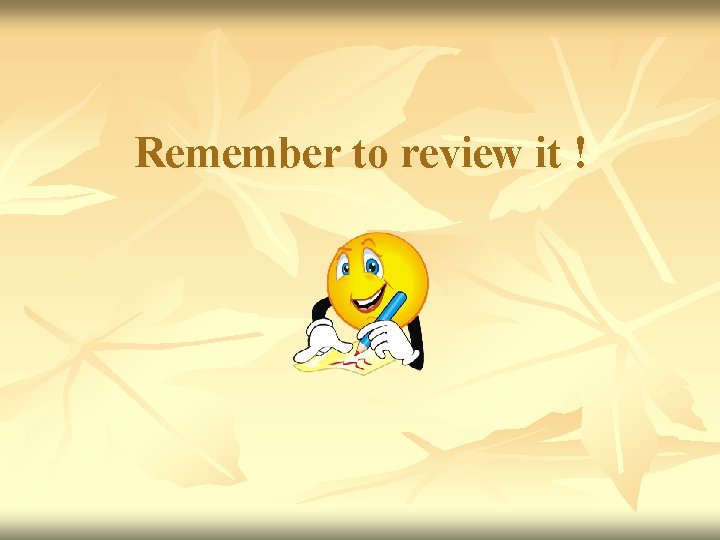 Remember to review it ! 