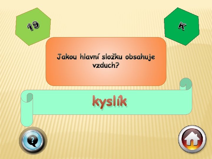 K 19 kyslík 