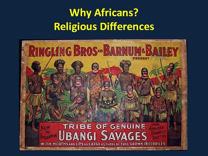 Why Africans? Religious Differences 