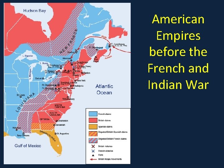 American Empires before the French and Indian War 