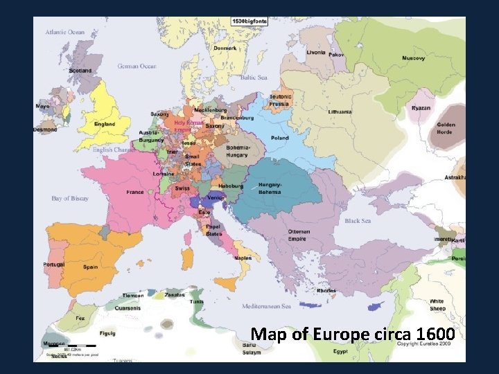 Map of Europe circa 1600 