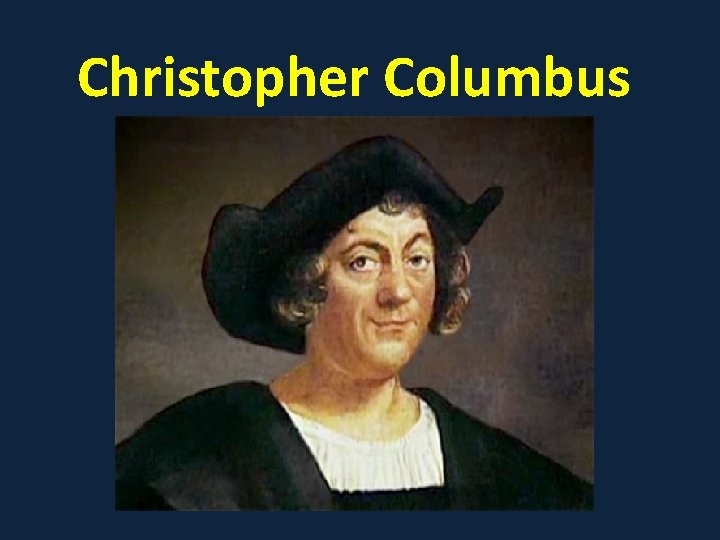 Christopher Columbus 