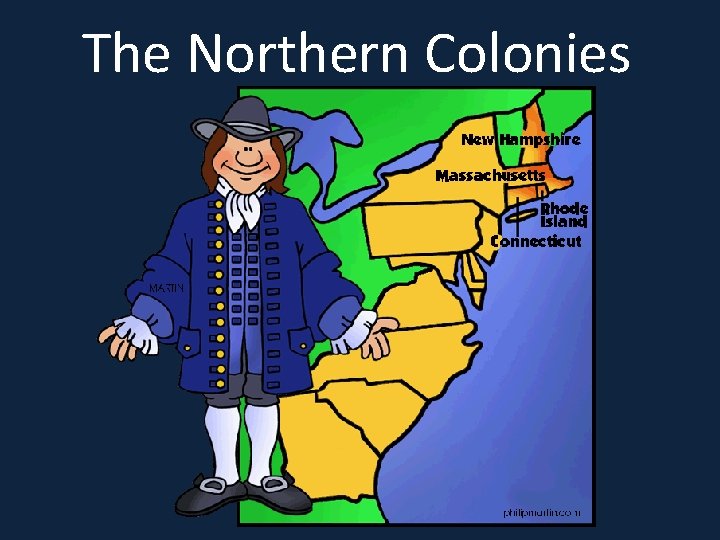 The Northern Colonies 