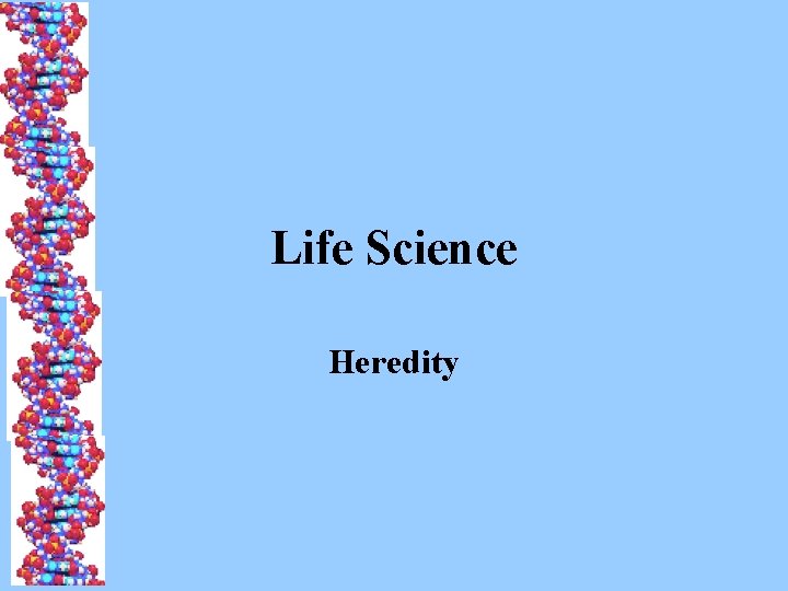 Life Science Heredity 