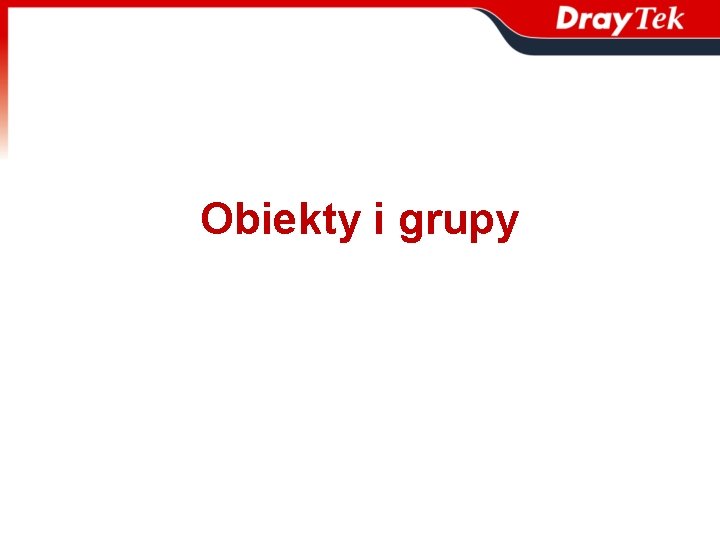 Obiekty i grupy 