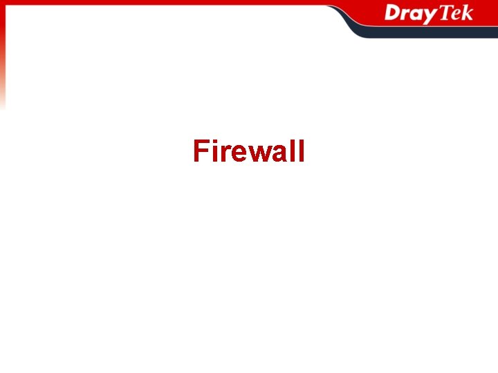 Firewall 