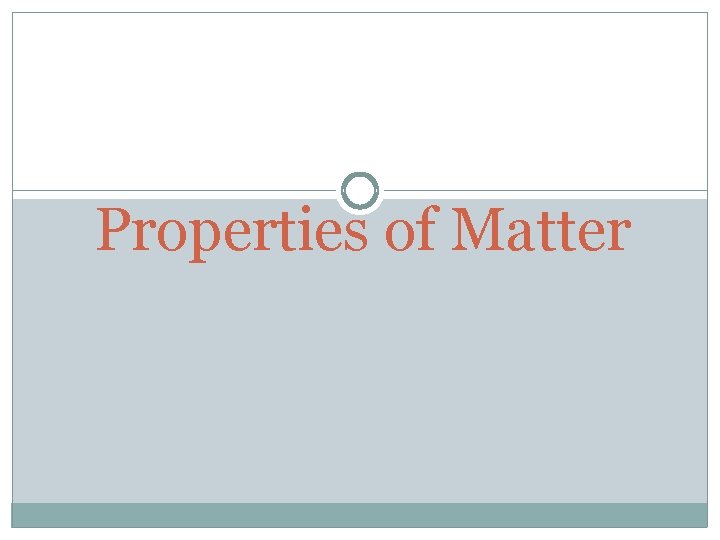 Properties of Matter 