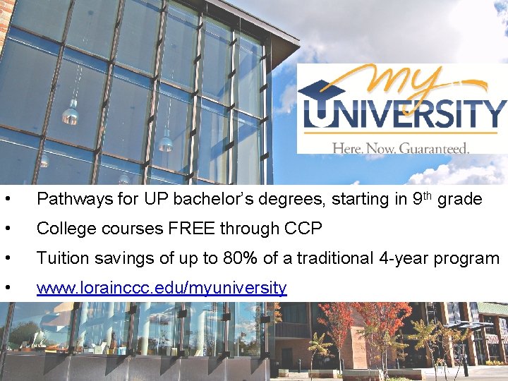 • Pathways for UP bachelor’s degrees, starting in 9 th grade • College • Pathways for UP bachelor’s degrees, starting in 9 th grade • College