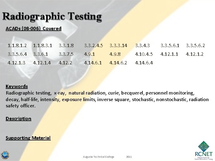 Radiographic Testing ACADs (08 -006) Covered 1. 1. 8. 1. 2 1. 1. 8.