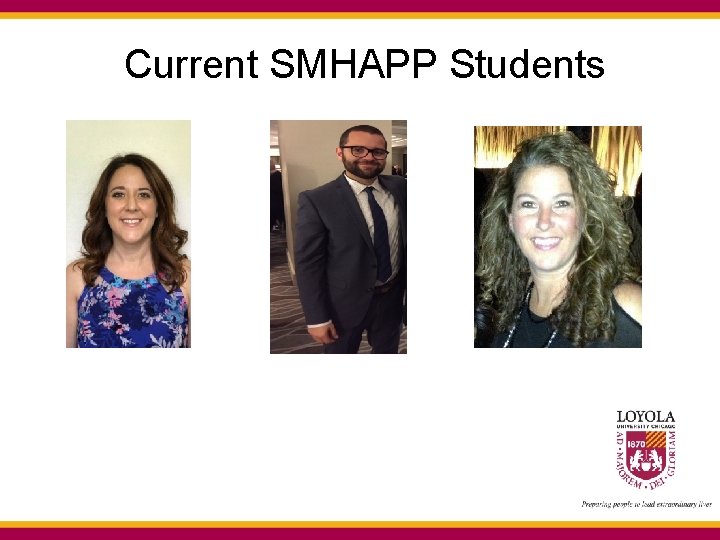 Current SMHAPP Students Current SMHAPP Students