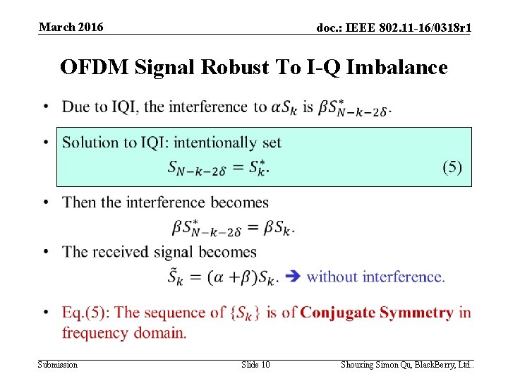 March 2016 doc. : IEEE 802. 11 -16/0318 r 1 OFDM Signal Robust To