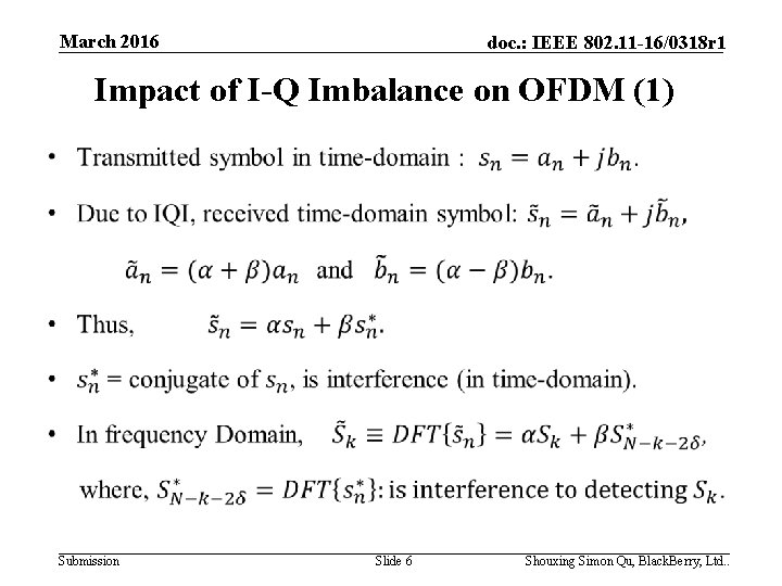 March 2016 doc. : IEEE 802. 11 -16/0318 r 1 Impact of I-Q Imbalance