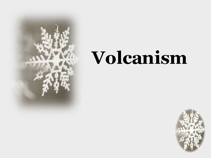 Volcanism 