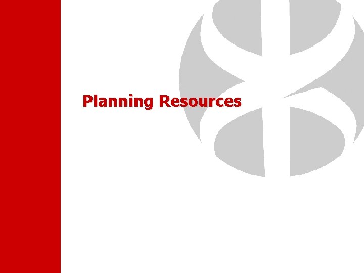 Planning Resources 