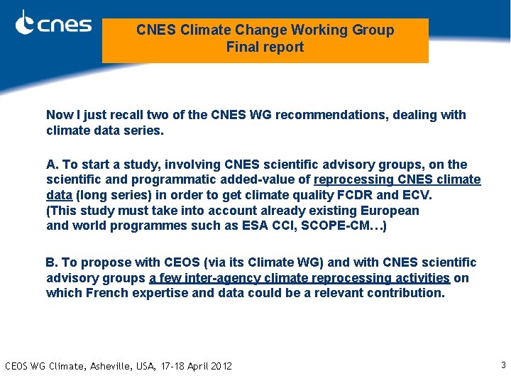 CNES Climate Change Working Group Final report Now I just recall two of the