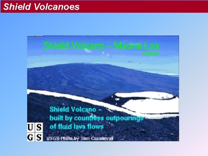 Shield Volcanoes 